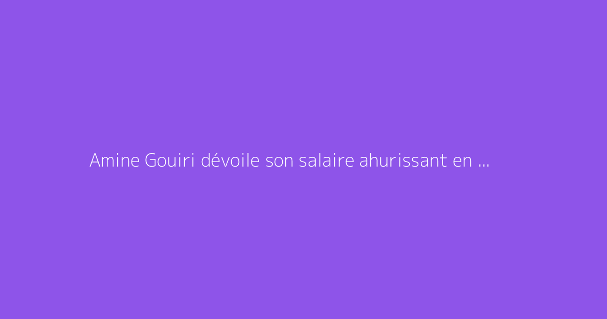 Amine Gouiri dévoile son salaire ahurissant en 2026