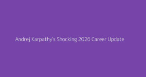 Andrej Karpathy's Shocking 2026 Career Update