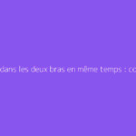 Douleur dans les deux bras en même temps : comment s'y prendre ?