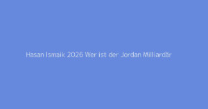 Hasan Ismaik 2026 Wer ist der Jordan Milliardär