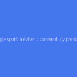Lombalgie sport à éviter : comment s'y prendre ?