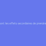 Quels sont les effets secondaires de prendre 2 pilules le meme jour ?