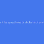Quels sont les symptômes de cholesterol en marchant ?