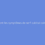 Quels sont les symptômes de nerf cubital coincé ?