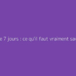Régime 7 jours : ce qu'il faut vraiment savoir