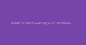 Teoscar Hernández's Surprising 2026 Transformation Shocks Everyone