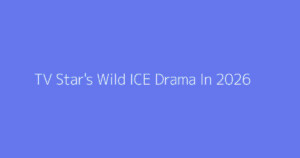 TV Star's Wild ICE Drama In 2026